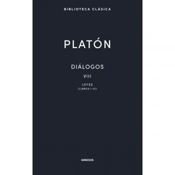 DIÃLOGOS VIII. LEYES (LIBROS I-VI)