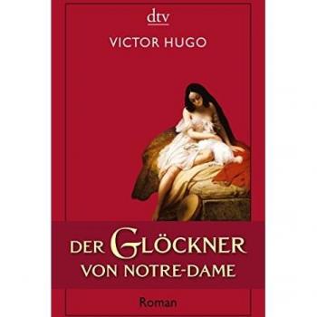 Der Glöckner von Notre-Dame: Roman