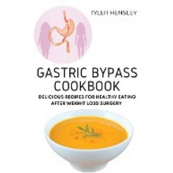 Delicious Recipes for Healthy Eating After Weight Loss Surgery