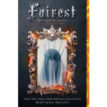 Fairest: The Lunar Chronicles: Levana's Story