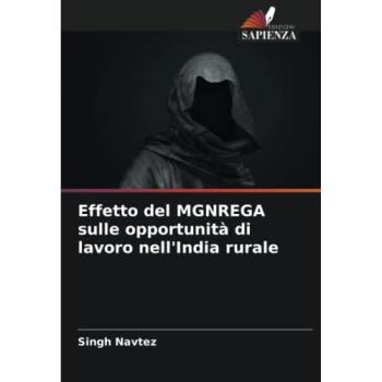 Effetto del MGNREGA sulle opportunità di lavoro nell'India rurale