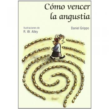 Como vencer la angustia (Tapa blanda).