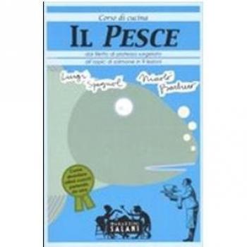 Il pesce. Corso di cucina