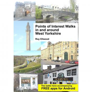 Points of Interest Walks in and around West Yorkshire