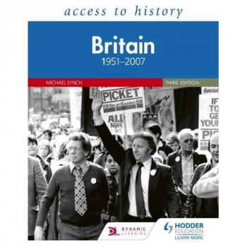 Access to History: Britain 1951-2007 Third Edition
