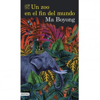Un zoo en el fin del mundo (Áncora & Delfín)