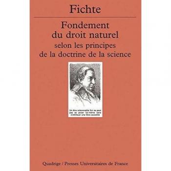 Fondement du droit naturel selon les principes de la doctrine de la science