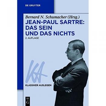 Jean-Paul Sartre: Das Sein und das Nichts