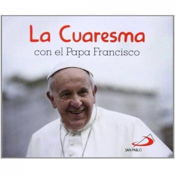 La cuaresma con el Papa