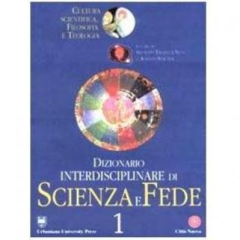 Dizionario interdisciplinare di scienza e fede