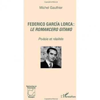 Federico García Lorca : le romancero gitano