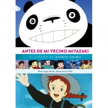Diabolo Ediciones Bande Dessinée Antes De Mi Vecino Miyazaki. El Origen De Studio Ghibli Spanish