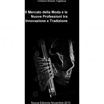 Il Mercato della Moda e le Nuove Professioni