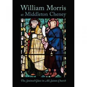 William Morris at Middleton Cheney : The Stained Glass in All Saints Church