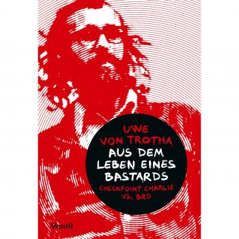 Aus dem Leben eines Bastards