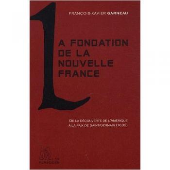 La Fondation de la Nouvelle-France