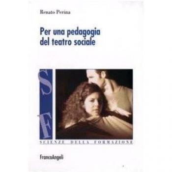 Per una pedagogia del teatro sociale