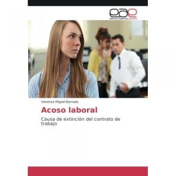Miguel Barrado, Vanessa: Acoso laboral