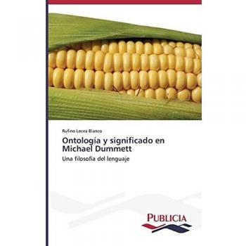 Ontología y significado en Michael Dummett: Una filosofía del lenguaje