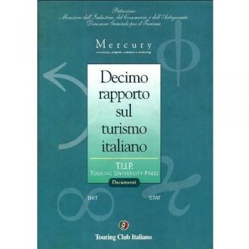 Decimo rapporto sul turismo italiano
