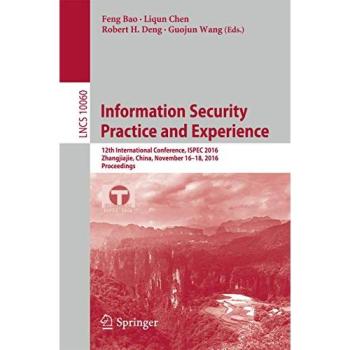 Information Security Practice and Experience: 12th International Conference, ISPEC 2016, Zhangjiajie, China, November 16-18, 2016, Proceedings