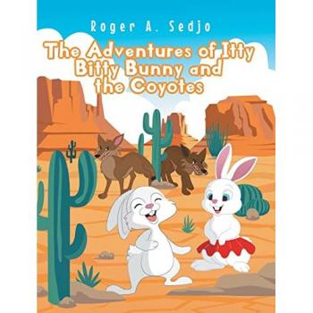 The Adventures of Itty Bitty Bunny and the Coyotes