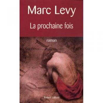 La prochaine fois