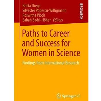 Paths to Career and Success for Women in Science: Findings from International Research