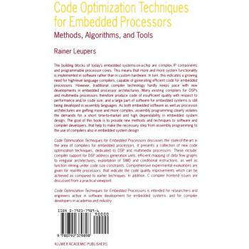 Code Optimization Techniques for Embedded Processors: Methods, Algorithms, and Tools