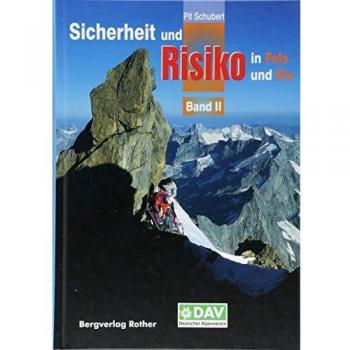 Sicherheit und Risiko in Fels und Eis