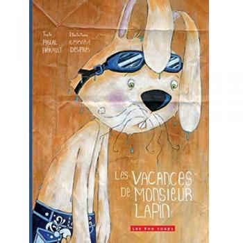 Les Vacances de Monsieur Lapin