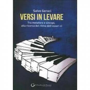 Versi in levare. Tra metafore e sincopi, alla ricerca del ritmo dell'esser-ci