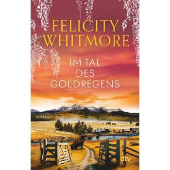 Im Tal des Goldregens: Roman