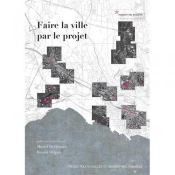 Faire la ville par le projet