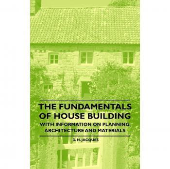 The Fundamentals of House Building
