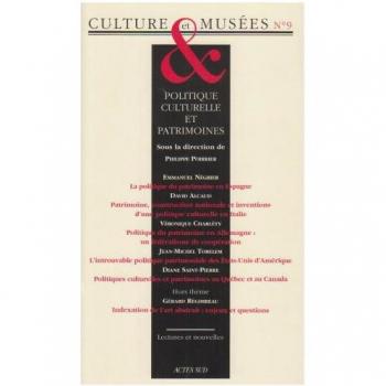 revue culture et musees n°9: POLITIQUE CULTURELLE ET PATRIMOINES