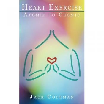 Heart Exercise: Atomic to Cosmic