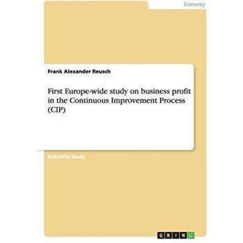 First Europe-wide study on business profit in the Continuous Improvement Process (CIP)