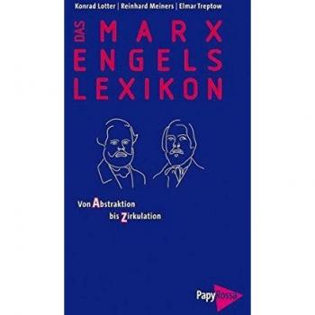 Das Marx-Engels-Lexikon: Von Abstraktion bis Zirkulation