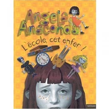 L'école, cet enfer ! (Angela Anaconda)