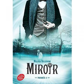 Paranoïa, Tome 2 : Miroir