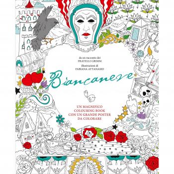 Biancaneve. Colouring book dai fratelli Grimm. Con poster. Ediz. illustrata