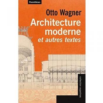Architecture moderne et autres textes