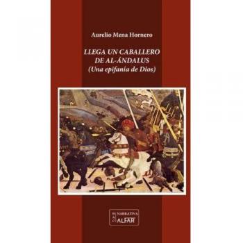 Llega un caballero de al-andalus (Tapa blanda con solapas).