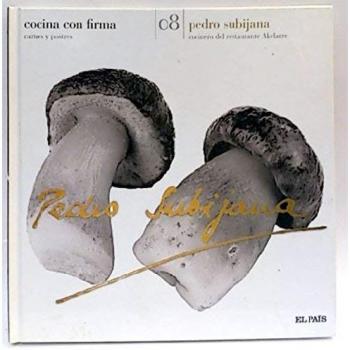 Cocina con firma. Tomo 08. Pedro subijana 2