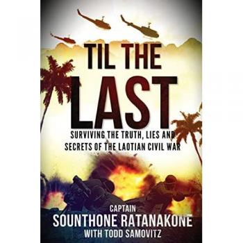 Til The Last: Surviving the Laotian Civil War