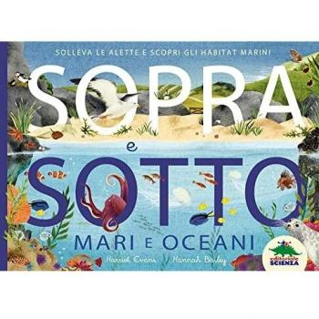 Sopra e sotto. Mari e oceani