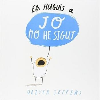 Els huguis a jo no he sigut (Tapa dura).