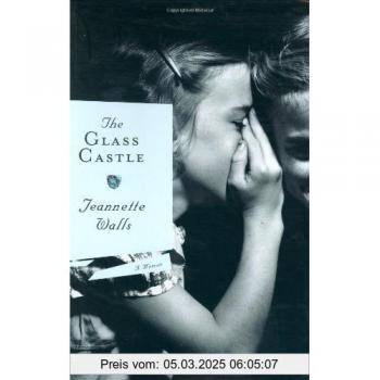 The Glass Castle: A Memoir (Alex Awards (Awards))