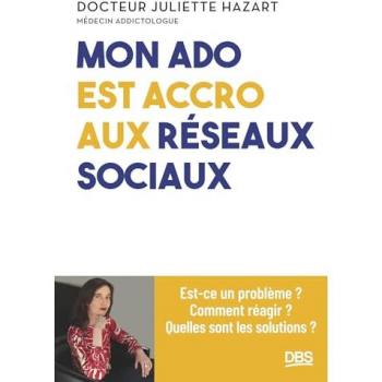 Mon ado est accro aux réseaux sociaux: Est-ce un problème ? Comment réagir ? Quelles sont les solutions ?